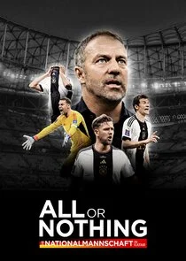 Plakat All or Nothing: Die Nationalmannschaft in Katar