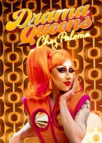 Drama Queens, chez Paloma poster