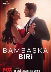 Bambaşka Biri
