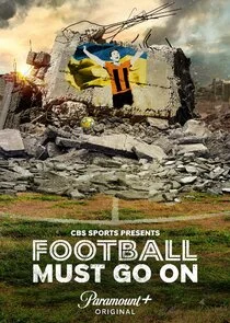 Póster de Football Must Go On