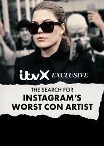 Pôster de The Search for Instagram's Worst Con Artist