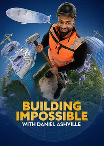 Pôster de Building Impossible with Daniel Ashville