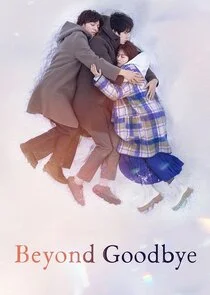 Affiche de Beyond Goodbye