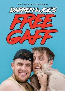 Darren & Joe's Free Gaff Poster