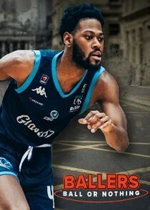 Plakat Ballers: Ball or Nothing