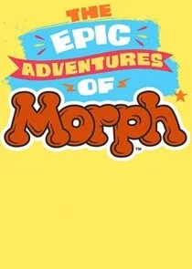 Póster de Las Épicas Aventuras de Morph (2020)