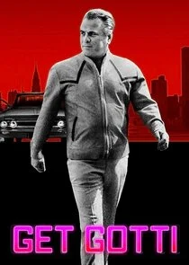 Affiche de Get Gotti : Le parrain doit tomber