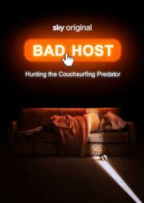 Affiche de Bad Host: Hunting the Couchsurfing Predator