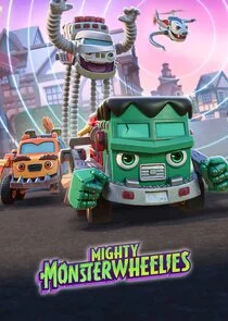 Mighty Monsterwheelies poster