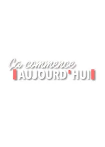 Póster de Ä‚â€ˇa commence aujourd'hui