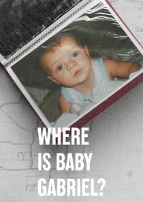 Plakat Where Is Baby Gabriel?