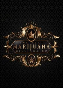 Pôster de The Next Marijuana Millionaire