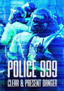 Póster de Police 999: Clear & Present Danger
