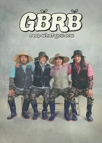Póster de GBRB: Reap What You Sow