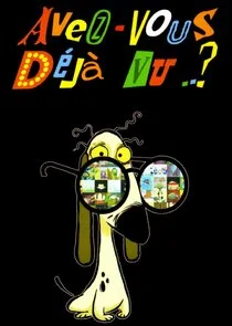 Poster di Avez-vous dÄ‚Â©jÄ‚Â  vu ..?