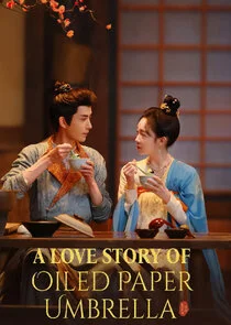 A Love Story of Oiled Paper Umbrella poster