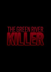 The Green River Killer Poster
