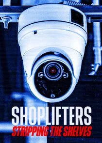 Shoplifters: Stripping the Shelves Poster