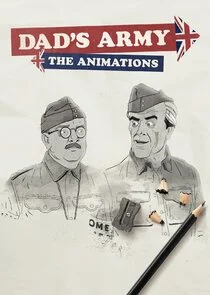 Dad's Army: The Animations poster