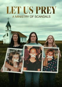 Affiche de Let Us Prey: A Ministry of Scandals