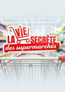 Póster de La vie secrÄ‚Â¨te des supermarchÄ‚Â©s