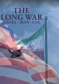Póster de La larga guerra Irán-Israel-EE. UU.