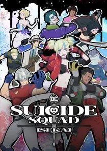 Poster di Suicide Squad ISEKAI