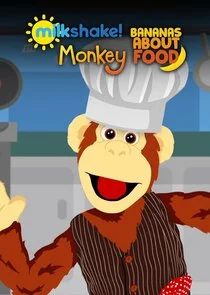 Plakat Milkshake! Monkey: Bananas About Food
