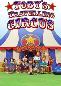 Toby's Travelling Circus afişi
