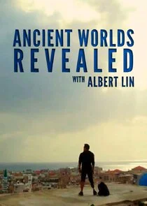 Pôster de Ancient Worlds Revealed with Albert Lin