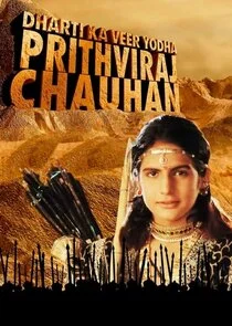 Póster de Dharti Ka Veer Yodha Prithviraj Chauhan