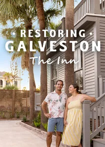 Restoring Galveston: The Inn Poster