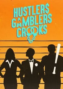 Affiche de Hustlers Gamblers Crooks
