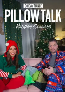 Póster de 90 Day FiancÄ‚Â©: Pillow Talk - Holiday Specials