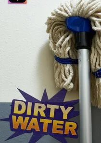 Poster di Dirty Water