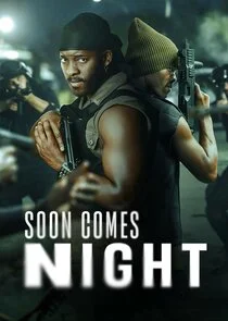 Póster de Soon Comes Night