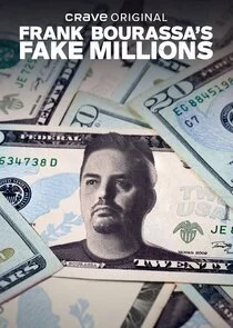 Poster di Frank Bourassa's Fake Millions