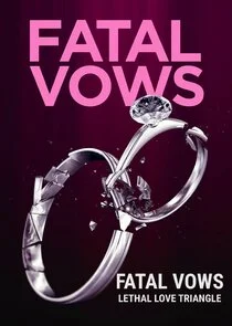 Poster di Fatal Vows: Lethal Love Triangle