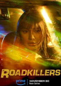 Affiche de Roadkillers
