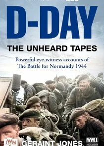 D-Day: The Unheard Tapes Poster