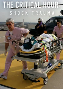 Affiche de The Critical Hour: Shock Trauma