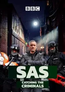 Affiche de SAS: Catching the Criminals