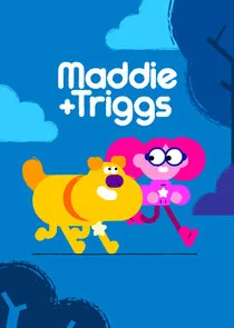 Maddie + Triggs poster