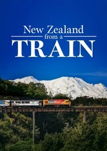 New Zealand by Train afişi