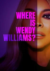 Póster de Where Is Wendy Williams?