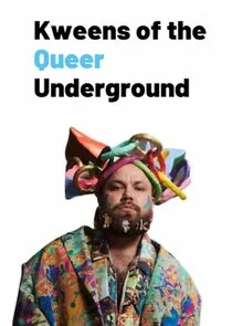 Póster de Kweens of the Queer Underground