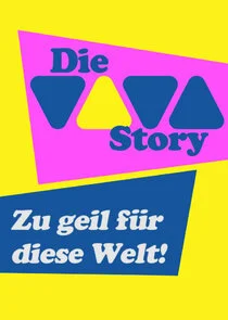 Póster de Die VIVA-Story - zu geil fÄ‚Ä˝r diese Welt!
