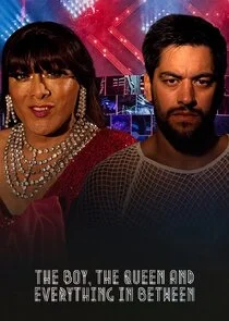 The Boy, the Queen and Everything in Between Poster