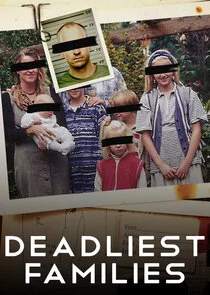 Affiche de Deadliest Families