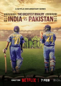 Plakat The Greatest Rivalry: India vs Pakistan